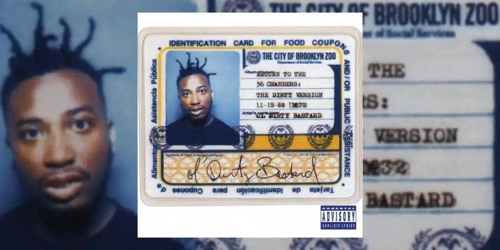 Album cover showing a stylized identification card with a photo of a man with distinctive hairstyle and the name 'Ol' Dirty Bastard.' The design mimics a public assistance card with details like album title 'Return to the 36 Chambers: The Dirty Version' and a signature at the bottom.