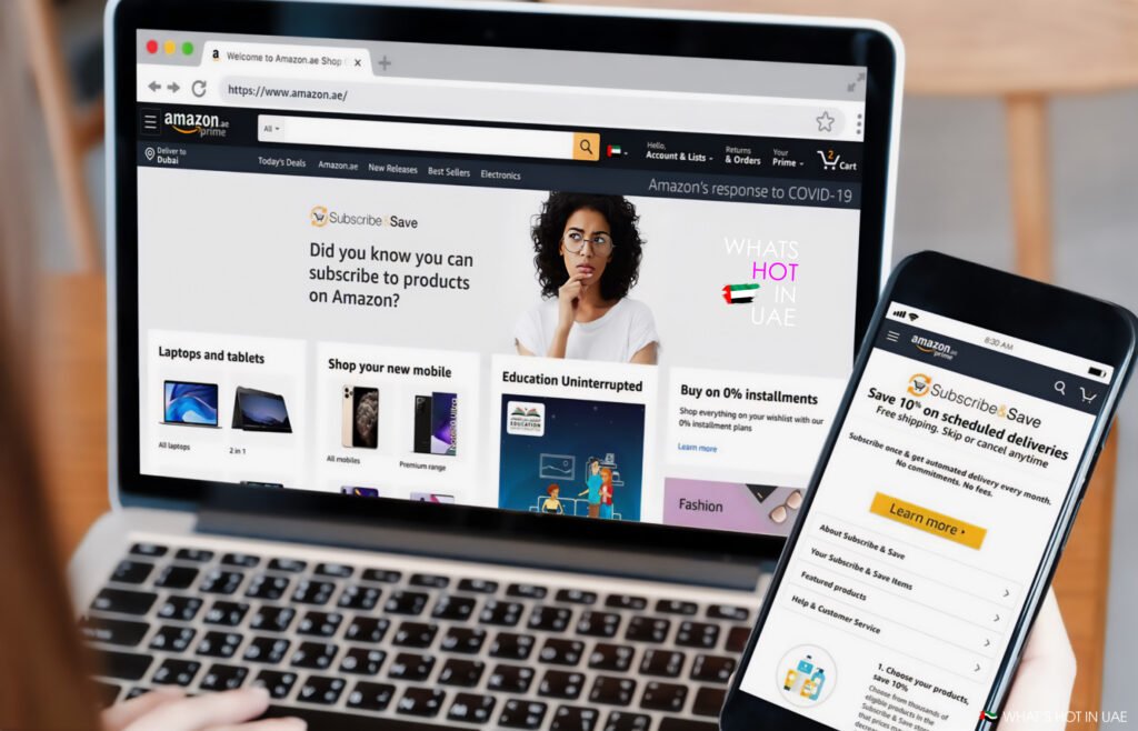 Amazon Now UAE: A person viewing the Amazon UAE website on a laptop and smartphone, focusing on the 'Subscribe & Save' feature and various product categories like laptops, mobile phones, and education. The smartphone screen displays details about scheduled deliveries.