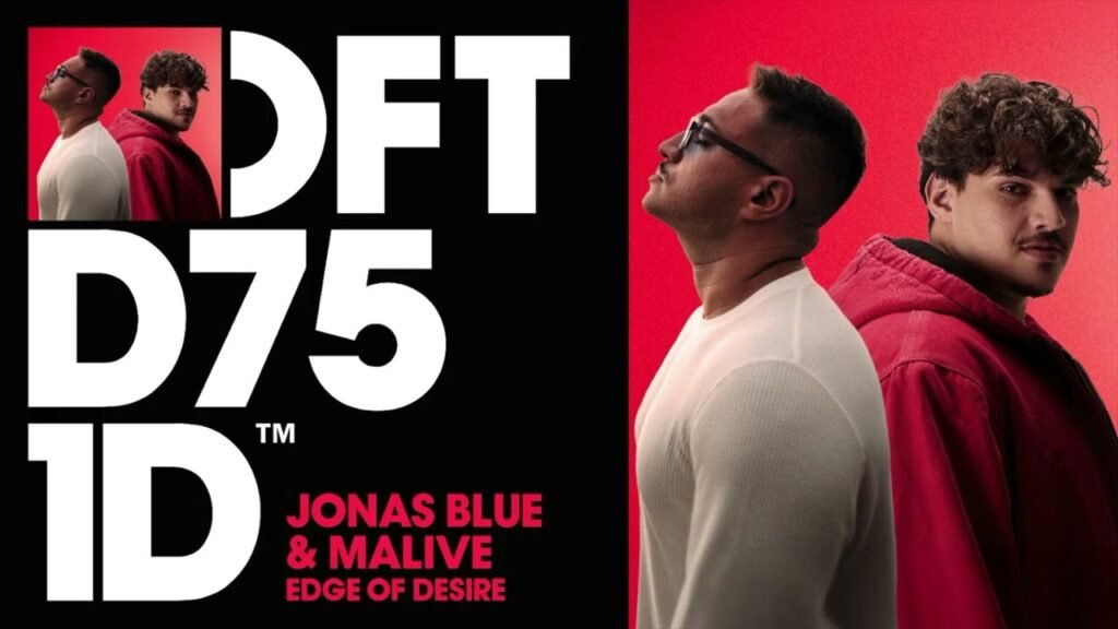Two men in profile wearing red and white against a bold graphic design with large letters and text "Jonas Blue & Malive Edge of Desire."