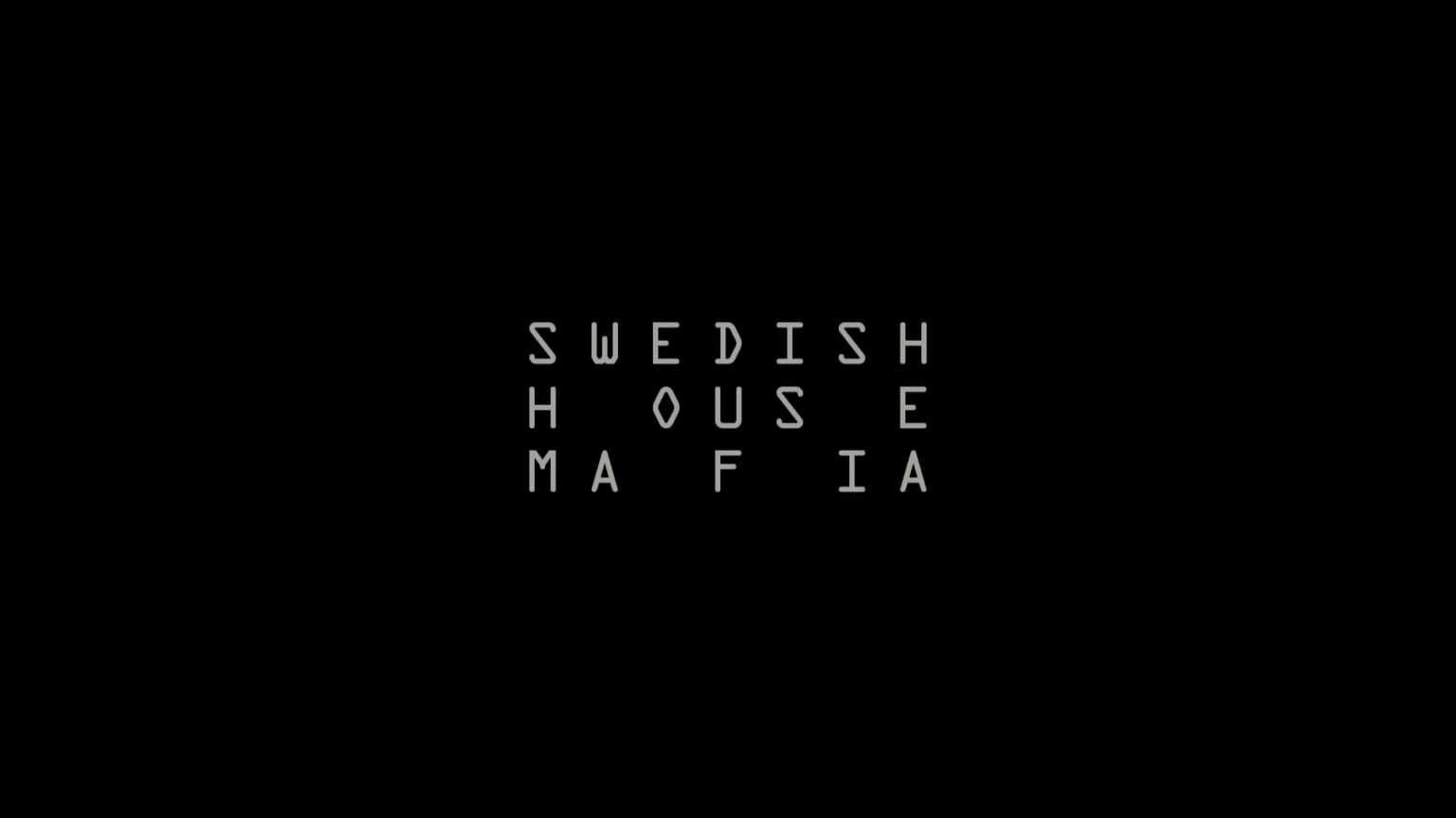 The text "SWEDISH HOUSE MAFIA" is centered on a black background.