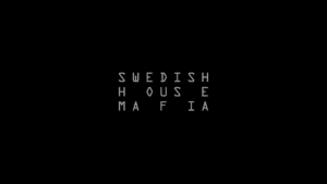 The text "SWEDISH HOUSE MAFIA" is centered on a black background.