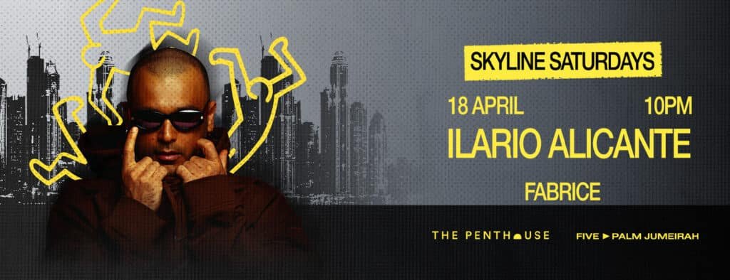 A man in sunglasses with city skyline and neon designs in the background; event details for Skyline Saturdays with Ilario Alicante on 18 April.