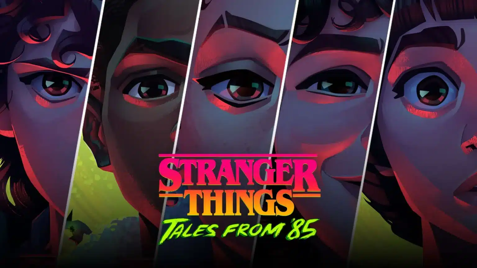 Stylized portraits of four animated characters with the text "Stranger Things: Tales from 85" in neon colors across the center.